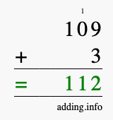 Calculate 109 + 3 using long addition
