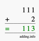 Calculate 111 + 2 using long addition