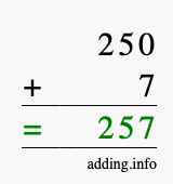 Calculate 250 plus 7 using long addition Calculate 250 + 7 using long addition