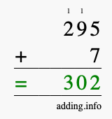 Calculate 295 plus 7 using long addition Calculate 295 + 7 using long addition