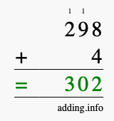 Calculate 298 + 4 using long addition