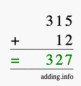 Calculate 315 + 12 using long addition