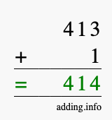 Calculate 413 + 1 using long addition