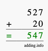 Calculate 527 plus 20 using long addition Calculate 527 + 20 using long addition