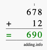 Calculate 678 + 12 using long addition