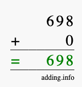 Calculate 698 + 0 using long addition