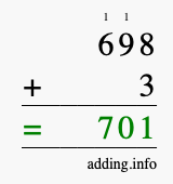 Calculate 698 + 3 using long addition