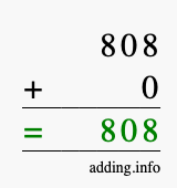 Calculate 808 + 0 using long addition