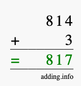 Calculate 814 + 3 using long addition