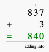 Calculate 837 + 3 using long addition