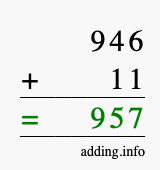 Calculate 946 + 11 using long addition