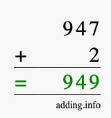 Calculate 947 + 2 using long addition