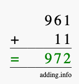 Calculate 961 + 11 using long addition