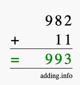 Calculate 982 + 11 using long addition