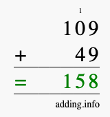 Calculate 109 + 49 using long addition