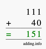 Calculate 111 + 40 using long addition