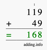 Calculate 119 + 49 using long addition