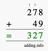 Calculate 278 + 49 using long addition