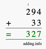 Calculate 294 + 33 using long addition