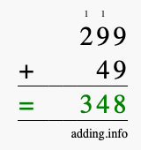 Calculate 299 + 49 using long addition