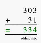 Calculate 303 + 31 using long addition