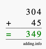 Calculate 304 + 45 using long addition