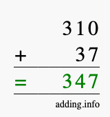Calculate 310 + 37 using long addition