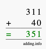 Calculate 311 + 40 using long addition