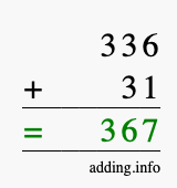 Calculate 336 + 31 using long addition