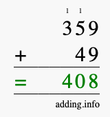 Calculate 359 + 49 using long addition