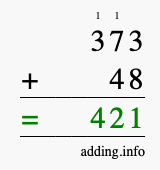 Calculate 373 plus 48 using long addition Calculate 373 + 48 using long addition