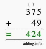Calculate 375 + 49 using long addition