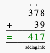 Calculate 378 + 39 using long addition