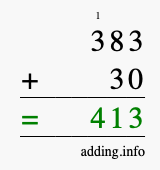 Calculate 383 + 30 using long addition