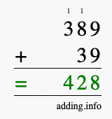 Calculate 389 + 39 using long addition