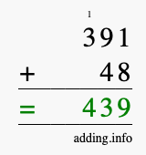 Calculate 391 plus 48 using long addition Calculate 391 + 48 using long addition