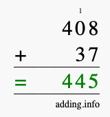 Calculate 408 + 37 using long addition