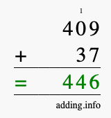Calculate 409 + 37 using long addition