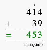 Calculate 414 + 39 using long addition