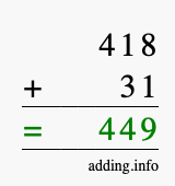 Calculate 418 + 31 using long addition