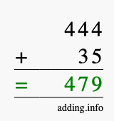 Calculate 444 + 35 using long addition