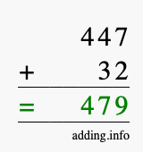 Calculate 447 + 32 using long addition