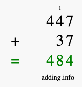 Calculate 447 + 37 using long addition