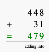 Calculate 448 + 31 using long addition