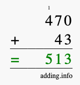 Calculate 470 plus 43 using long addition Calculate 470 + 43 using long addition