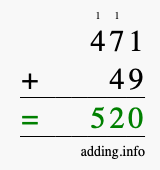 Calculate 471 + 49 using long addition