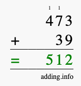 Calculate 473 + 39 using long addition
