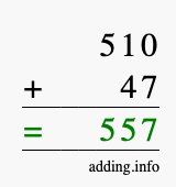 Calculate 510 + 47 using long addition