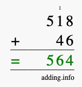 Calculate 518 + 46 using long addition