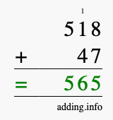 Calculate 518 + 47 using long addition